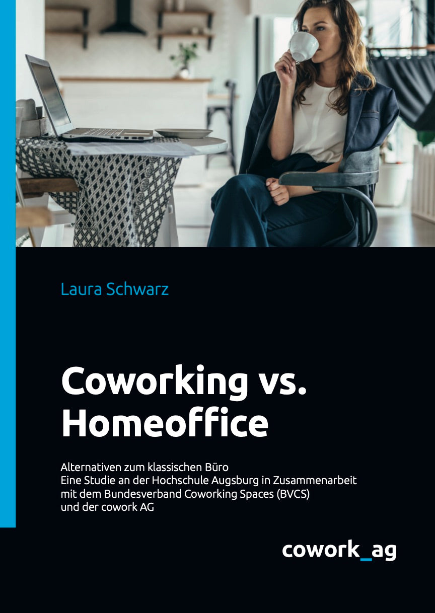 Coworking vs. Homeoffice – Alternativen zum klassischen Büro – Studie